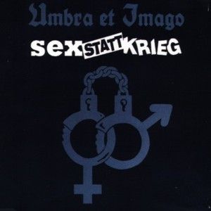 Album Umbra Et Imago - Sex Statt Krieg