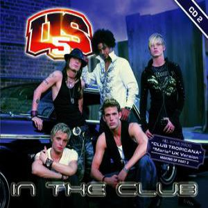 Album US5 - “In the Club”