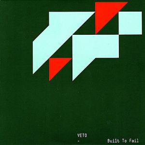 Album VETO - Built to Fail