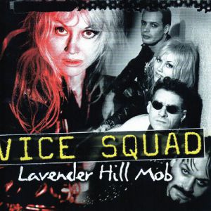 Album Vice Squad - Lavender Hill Mob