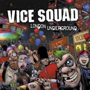 Album Vice Squad - London Underground