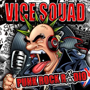 Album Vice Squad - Punk Rock Radio