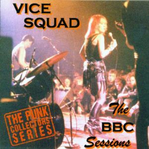 Album Vice Squad - The BBC Sessions