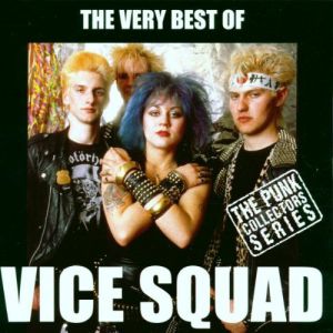 Album The Very Best of Vice Squad - Vice Squad