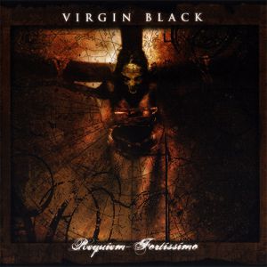 Album Requiem – Fortissimo - Virgin Black
