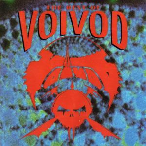 Album Voivod - The Best of Voivod