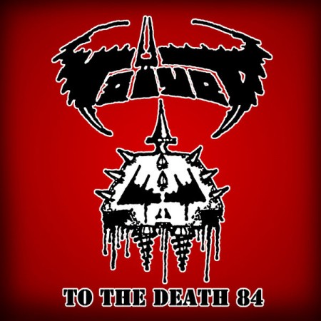 Album To the Death 84 - Voivod