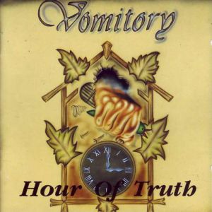 Album Vomitory - Hour of truth