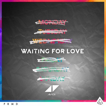 Avicii Waiting for Love, 2015