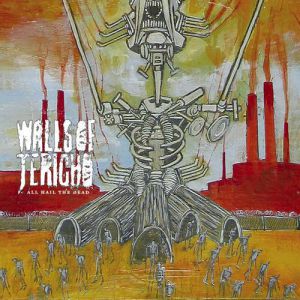 Album All Hail the Dead - Walls of Jericho