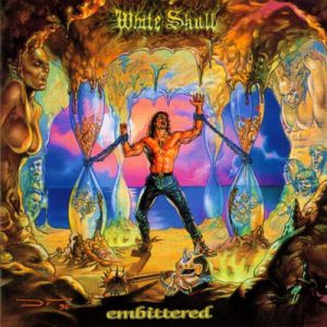 Album White Skull - Embittered