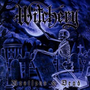 Album Restless & Dead - Witchery