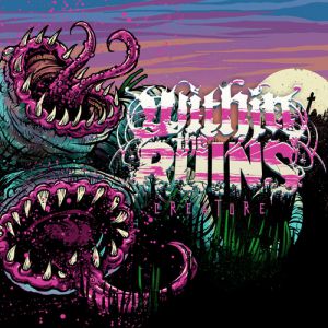 Album Within the Ruins - Creature