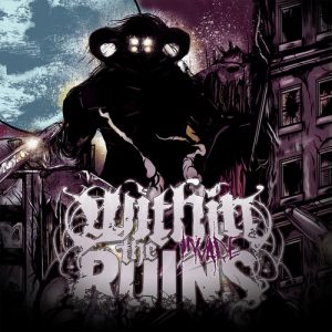 Album Invade - Within the Ruins