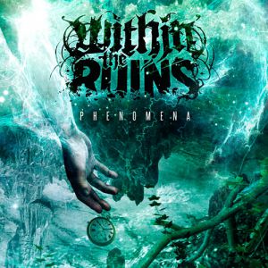 Album Within the Ruins - Phenomena