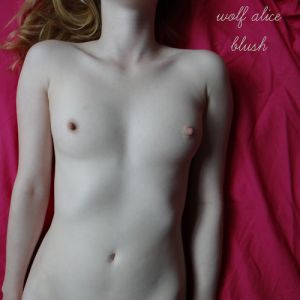 Album Wolf Alice - Blush EP