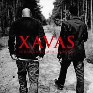 Album Xavas - Schau nicht mehr zurück