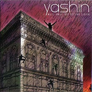 Album Miles Away But Getting Closer - Yashin