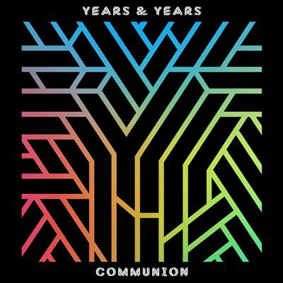 Album Years & Years - Communion