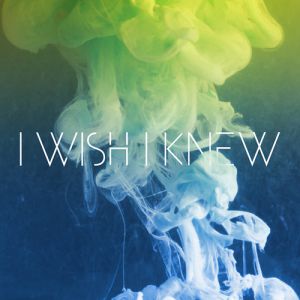 Album I Wish I Knew - Years & Years