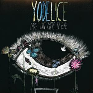 Album Yodelice - More Than Meets the Eye