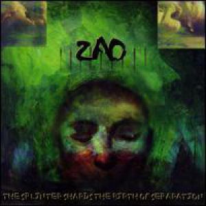 Zao The Splinter Shards the Birth of Separation, 1997