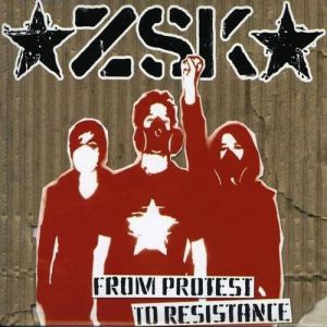 Album ZSK - From Protest to Resistance