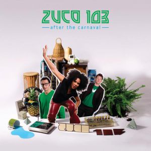 Album Zuco 103 - After the Carnaval