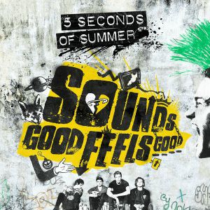 Album 5 Seconds of Summer - Sounds Good Feels Good