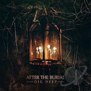 Album After the Burial - Dig Deep