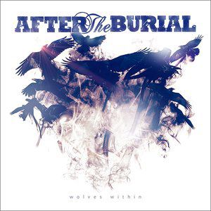 After the Burial : Wolves Within