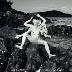 Album Love Over Will - Alex Smoke