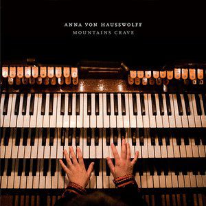 Album Anna von Hausswolff - Mountains Crave