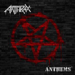 Album Anthrax - Anthems