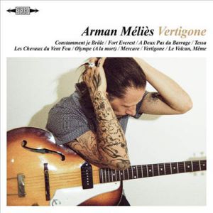 Album Arman Méliès - Vertigone