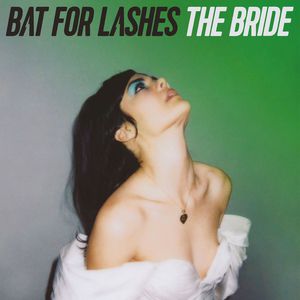 Album Bat for Lashes - The Bride