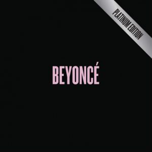 Beyoncé Beyoncé: Platinum Edition, 2014