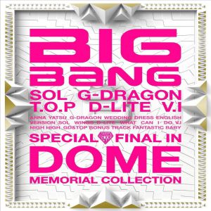 Album BigBang - Special Final in Dome Memorial Collection