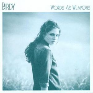Album Birdy - Words as Weapons