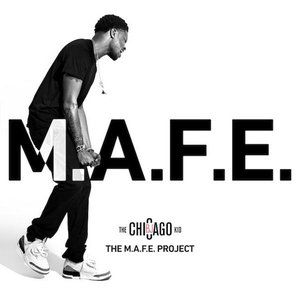 BJ The Chicago Kid The M.A.F.E. Project, 2014