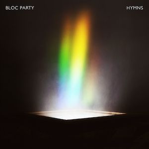 Album Bloc Party - Hymns