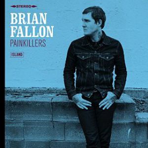 Album Brian Fallon - Painkillers