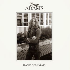 Album Tracks of My Years - Bryan Adams