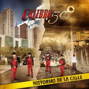 Album Calibre 50 - Historia de la Calle