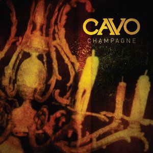 Album Cavo - Champagne