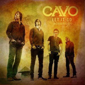 Cavo Let It Go: Acoustic EP, 2010