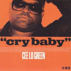 CeeLo Green : Cry Baby