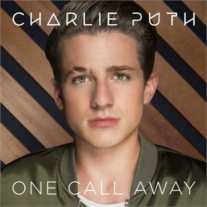 Charlie Puth One Call Away, 2015