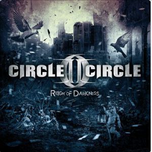 Album Circle II Circle - Reign of Darkness
