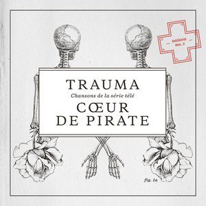 Album Cœur de Pirate - Trauma